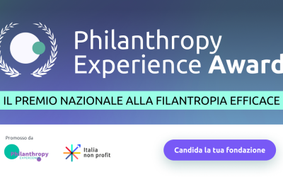 Philanthropy Experience Award: il premio nazionale alla Filantropia Efficace